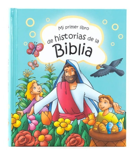 Mi Primer Libro De Historias De La Biblia