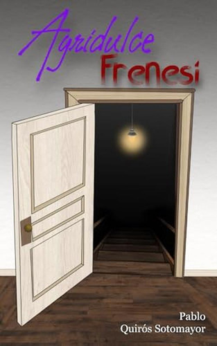 Agridulce Frenesi (edición Española)