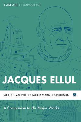 Libro Jacques Ellul - Jacob E Van Vleet