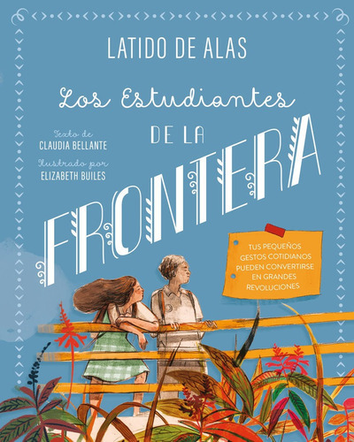 Los Estudiantes De La Frontera, De Bellante, Claudia. Editorial Edebé, Tapa Dura En Español