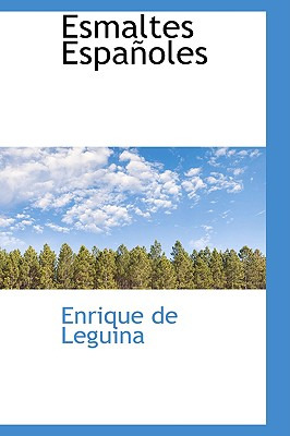 Libro Esmaltes Espa Oles - Leguina, Enrique De