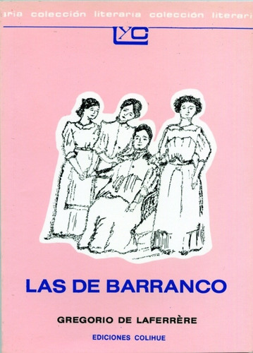 Las De Barranco - Gregorio De Laferrere