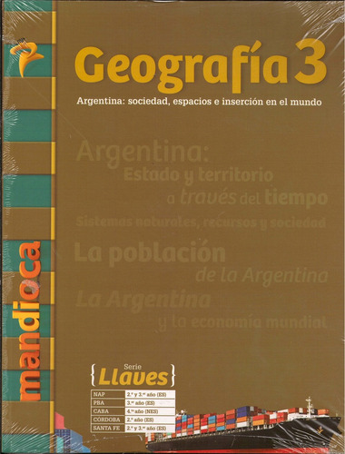 Geografia 3 - Argentina, Sociedad Y Espacios E Insercion En 