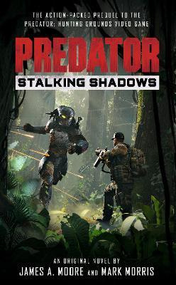 Libro Predator: Stalking Shadows - James A Moore