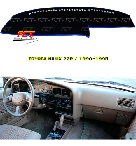 Cubre Tablero Premium / Toyota Hilux 22r / 1991 1992 1993 