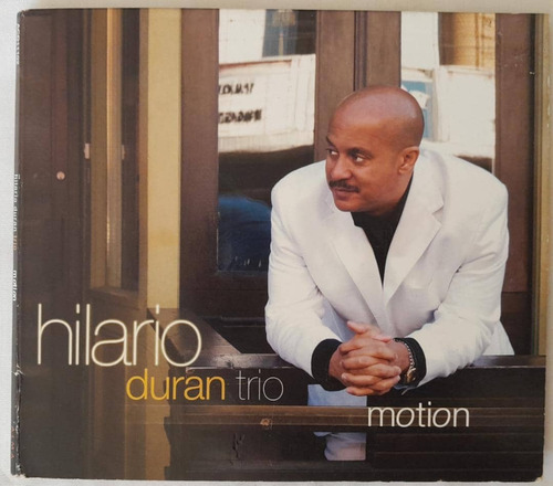 Hilario Duran / Trio Motion