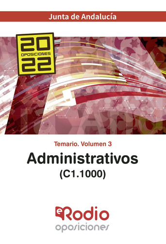 Administrativos C1.1000 Temario Volumen 3, De Autores , Varios.., Vol. 1.0. Editorial Ediciones Rodio, Tapa Blanda, Edición 1.0 En Español, 2016