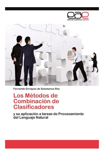 Libro: Los Métodos De Combinación De Clasificadores: Y Su A