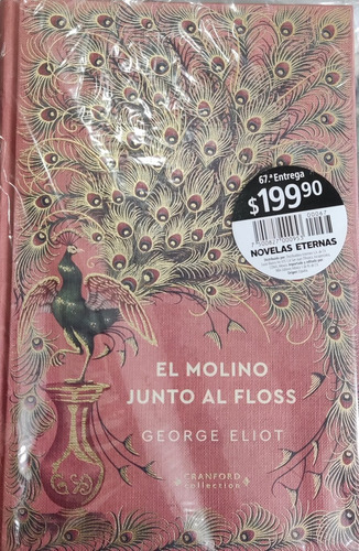El Molino Junto Al Floss, De George Eliot. Editorial Rba, Tapa Dura En Español, 2022