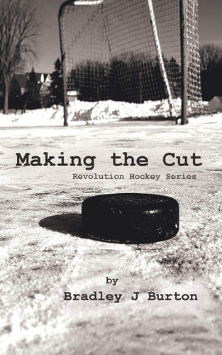 Libro:  Making The Cut: Revolution Hockey Series