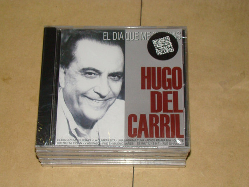 Hugo Del Carril El Dia Que Me Quieras Cd Nuevo Sellado Kkt