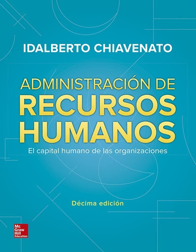 Administración De Recursos Humanos 10° Edic. I. Chiavenato