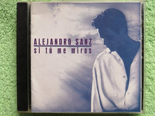 Eam Cd Alejandro Sanz Si Tu Me Miras 1993 Edicion Europea