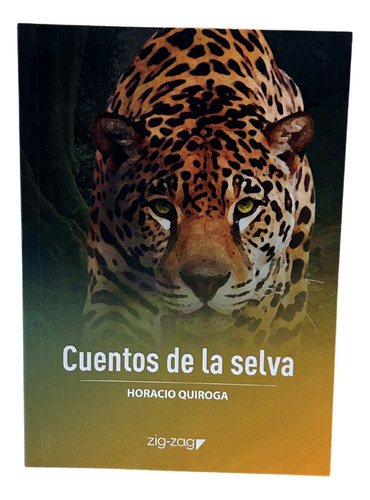 Cuentos De La Selva / Horacio Quiroga / Original