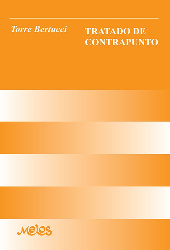 Ba9842 - Tratado De Contrapunto - José Torre Bertucci