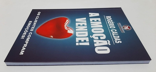 Livro A Emoção Vende! / Rogério Caldas