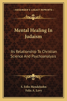 Libro Mental Healing In Judaism: Its Relationship To Chri...