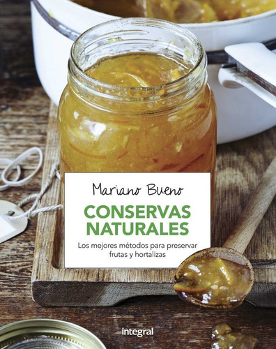 Conservas Naturales - Bueno Boxch, Mariano