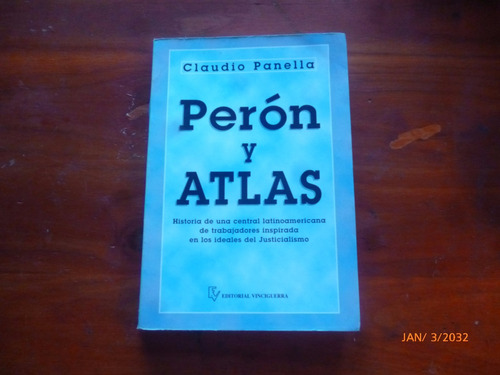 Peron Y Atlas Sindicalismo Latinoamericano Claudio Panella