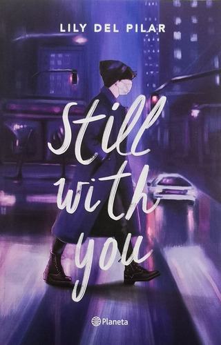 Still With You - Lily Del Pilar