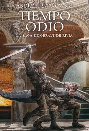 Tiempo De Odio Saga De Rivia 4 - Andrzej  Sapkowski