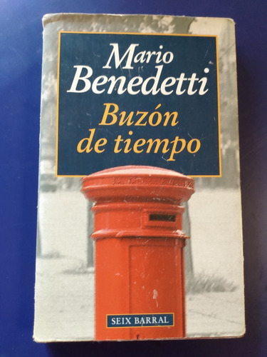Buzón De Tiempo - Mario Benedetti