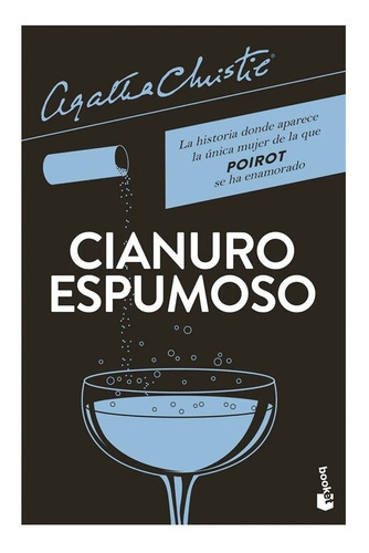 Cianuro espumoso, de Agatha Christie. Editorial Booket, tapa dura, edición 1 en español, 2022