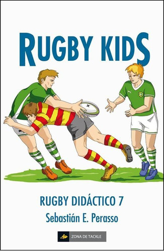 Rugby Kids - Sebastian E. Perasso