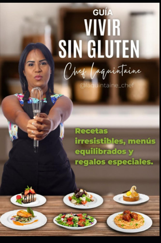 Libro: Vivir Sin Gluten: Una Guía Completa Sobre El Problema