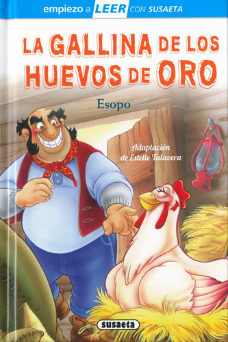 La Gallina de los Huevos de Oro, de Talavera, Estelle (adapt.)., vol. 0. Editorial Susaeta Ediciones, tapa dura en español, 2022