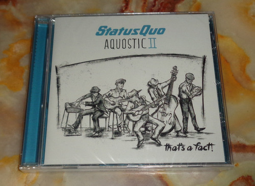 Status Quo - Aquostic Ii That's A Fact! - Cd Nuevo Europeo 