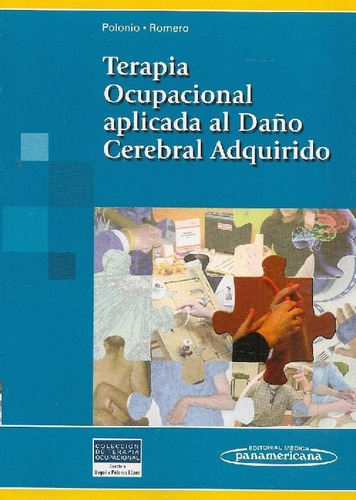 Libro Terapia Ocupacional Aplicada Al Daño Cerebral Adquirid