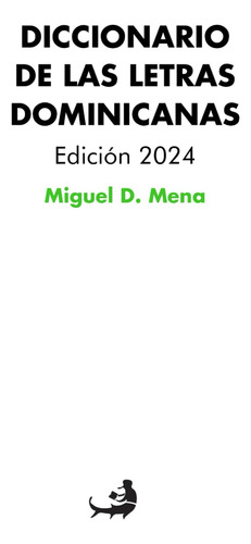 Libro : Diccionario De Las Letras Dominicanas. Edicion 2024