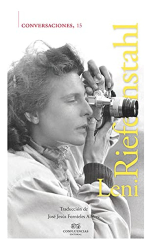 Libro Conversaciones Con Leni Riefenstahl  De Riefenstahl Le