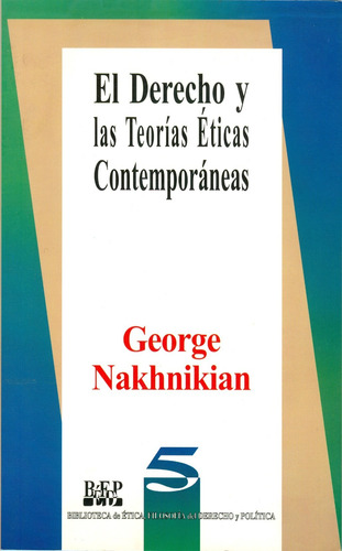 El Derecho Y Las Teorías Éticas Contemporáneas