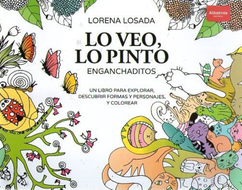 Lo Veo, Lo Pinto - Losada Lorena