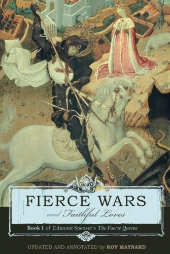 Guerras Feroces Y Fieles Amores Del Libro I De Edmund Spense