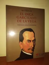 Comprar El Inca Garcilaso De La Vega 