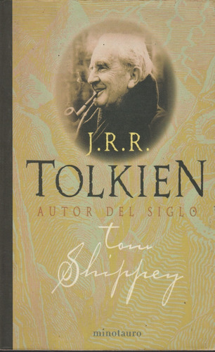 J.r.r. Tolkien Autor Del Siglo - Tom Shippey