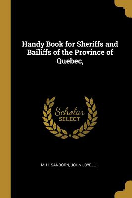 Libro Handy Book For Sheriffs And Bailiffs Of The Provinc...