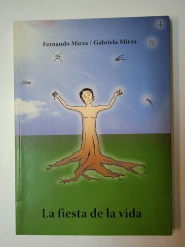 La Fiesta De La Vida (fernando Mirza)