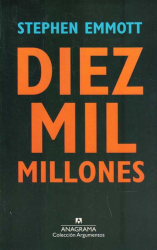 Diez Mil Millones  - Emmott, Stephen