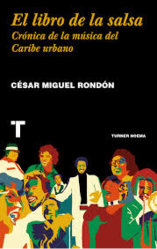 Libro De La Salsa, El - Rondón, César Miguel