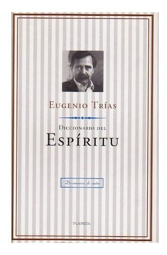 Diccionario Del Espíritu, Eugenio Trías