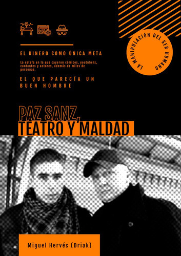 PACO SANZ, TEATRO Y MALDAD, de Hervés (Driak), Miguel. Avant Editorial, tapa blanda en español