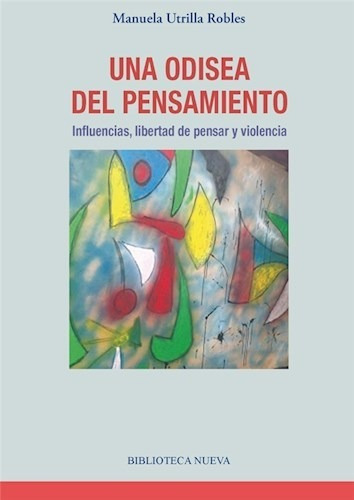 Una Odisea Del Pensamiento - Utrilla Robles Manuela (libro)