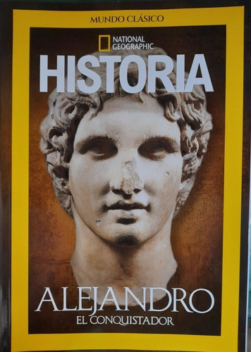 Revista Historia National Geographic Alejandro Conquistador