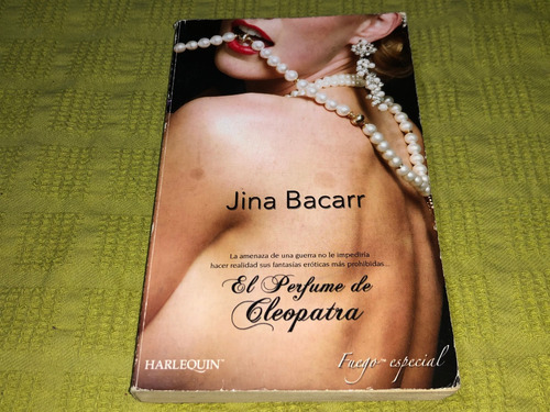 El Perfume De Cleopatra - Jina Bacarr - Harlequín