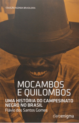 Imagem 1 de 1 de Livro Mocambos E Quilombos - Uma Historia Campesinato Negro