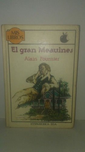 El Gran Meaulnes. Alain Fournier